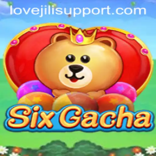 Exploring the Thrills of SixGacha: Lovejili's Captivating Game World